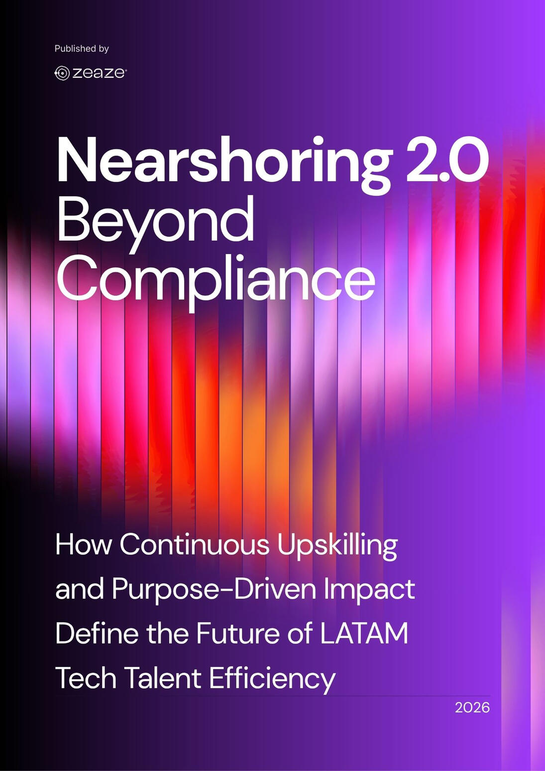 Report 2026 How Continuous Upskilling and Purpose-Driven Impact Define the Future of LATAM Tech Talent Efficiency